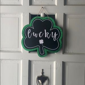 Lucky clover sign for saint Patrick’s day!